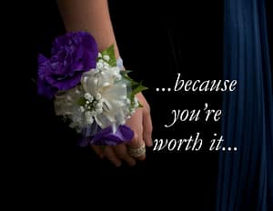Because You're Worth It