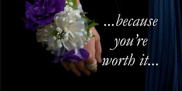 ...because you're worth it